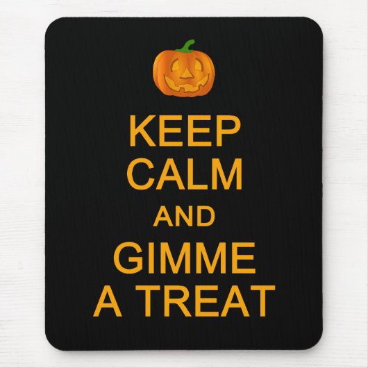 保Calm & Gimme a Treat mousepad マウスパッド (正面)