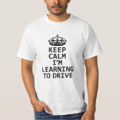 保Calm I's 学to drive, Learner Driver Tシャツ (正面)