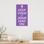 保Calm Let Jesus Lead On - Christian Religious ポスター (キッチン)