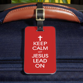 保Calm Let Jesus Lead On - Christian Religious ラゲッジタグ