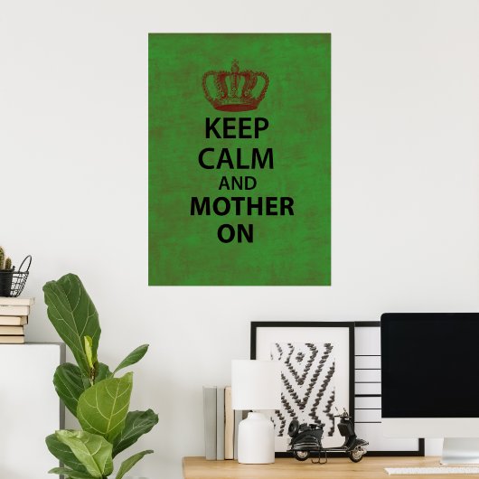 保Calm & Mother On ポスター (ホームオフィス)
