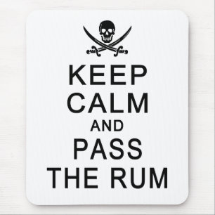 保Calm & Pass The Rum mosepaad マウスパッド