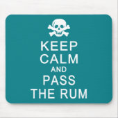 保Calm & Pass The Rum mosepaad マウスパッド (正面)