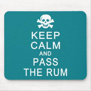 保Calm & Pass The Rum mosepaad マウスパッド