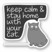 保Calm & Stay Home With Your Cat シール (正面)