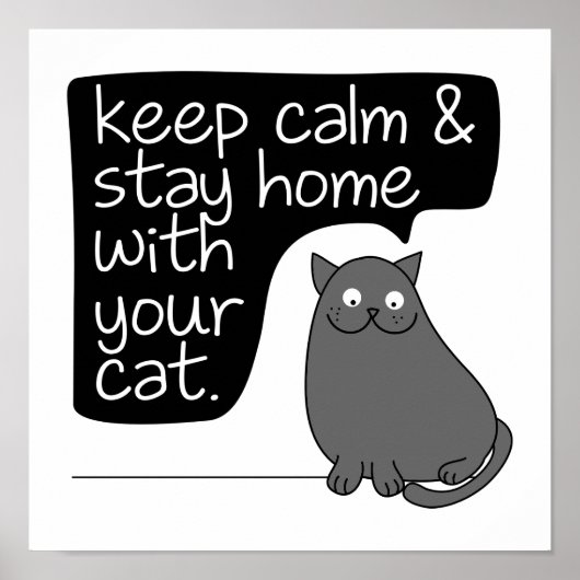 保Calm & Stay Home With Your Cat ポスター (正面)