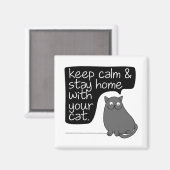 保Calm & Stay Home With Your Cat マグネット (正面/裏面)
