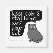 保Calm & Stay Home With Your Cat マグネット (正面)