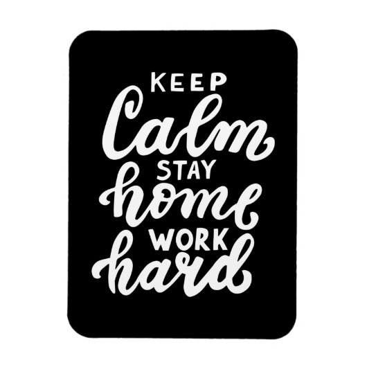保Calm Stay Home Work懸命 マグネット (縦)