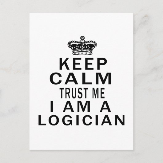 保Calm Trust Me Am Logician ポストカード (正面)