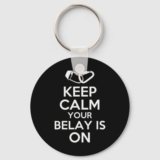 保Calm Your Belay Is On Cuteおもしろいロック登山 キーホルダー (正面)