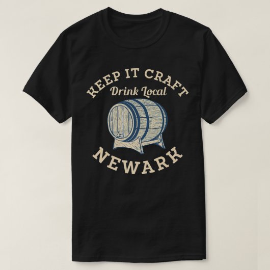 保It Craft Drink Local Newark Craft Beer Delawa Tシャツ (デザイン正面)