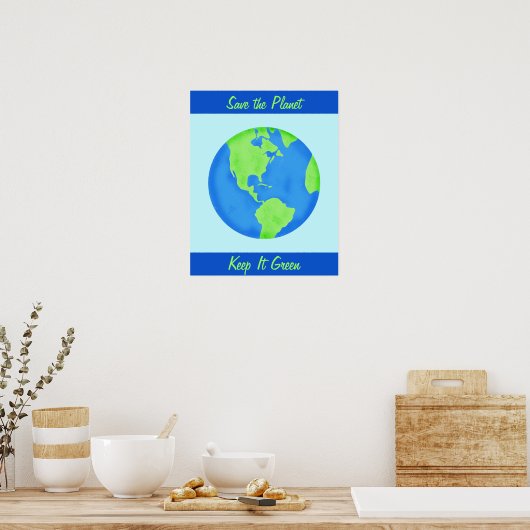 保It Green救 Earth Environment Blue Wall Art ポスター (キッチン)