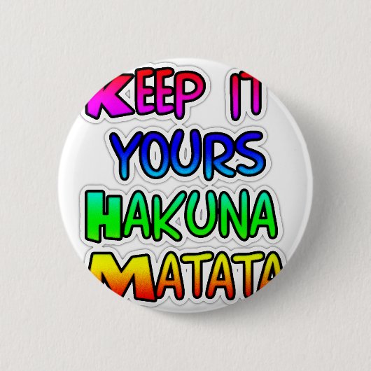 保It Yours Hakuna Matataアートプリント 缶バッジ (正面)