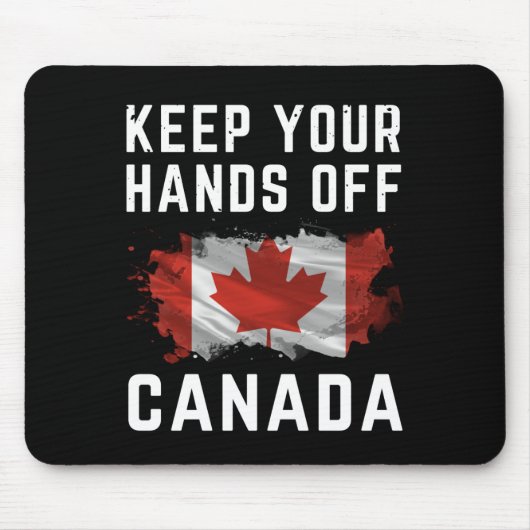 保Your Hands Off Canada Top マウスパッド (正面)