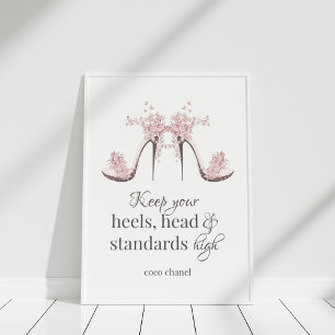 「保Your Heals, Head and Standards High」ポスター ポスター