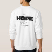 保Your Hope Alive – ホワイト スウェットシャツ (裏面)