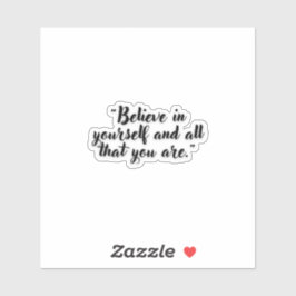 「信じあなた自身と全ての存在において」 シール