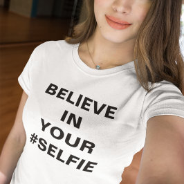 信じおもしろい#Selfie Tシャツ