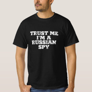 信じてくれ私はスパイロシアのだ Tシャツ