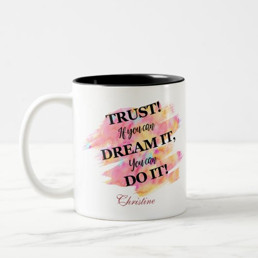 信じて！君もしは夢を見て出来るタイポグラフィ ツートーンマグカップ (左)