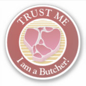 信じて、私は肉屋 シール (正面)