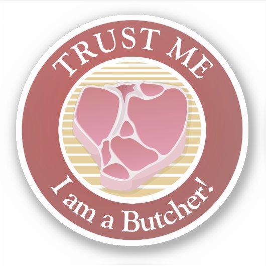 信じて、私は肉屋 シール (正面)