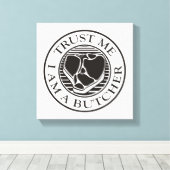 信じて、私は肉屋Tボーン キャンバスプリント (インサイチュ (ウッドフロア))