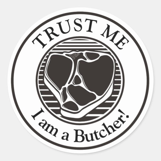 信じて、私は肉屋Tボーン ラウンドシール (正面)