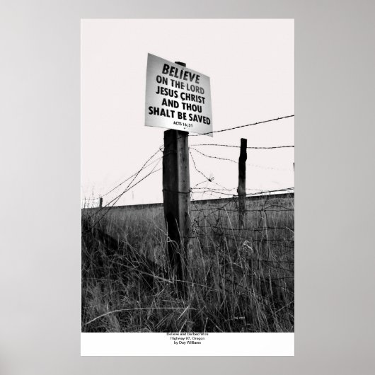信じとBarbed Wire、Highway 97、オレゴン ポスター (正面)
