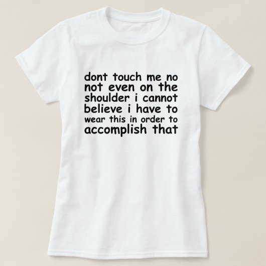 信じないme.pngに触れないで下さい tシャツ (デザイン正面)