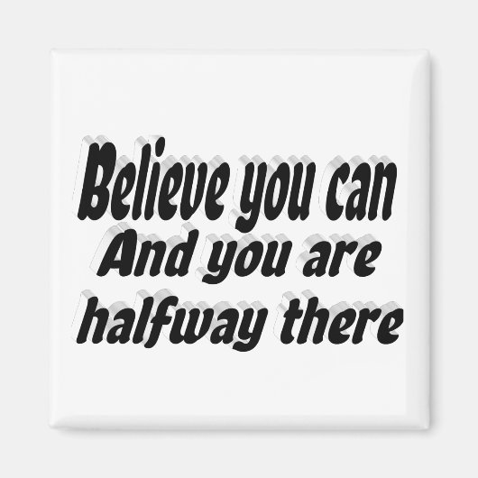 信じやる気を起こさせる引用文 マグネット (正面)