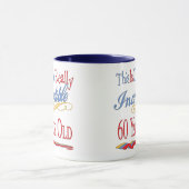 信じられないい第60誕生日 マグカップ (中央)