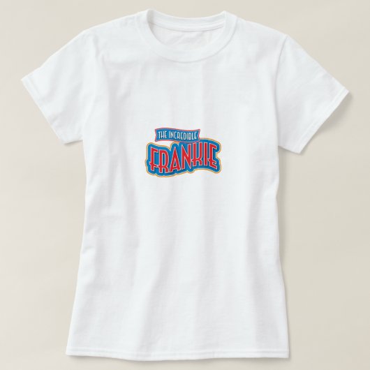 信じられないいFrankie Tシャツ (デザイン正面)