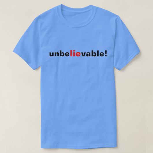 信じられないうそつき赤黒の政治面のTシャツ Tシャツ (デザイン正面)