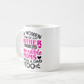 信じられないほどの母親は母親のパパになり独身の得る コーヒーマグカップ (正面左)