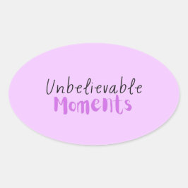 信じられないほどの瞬間ステッカー 楕円形シール