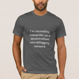 信じられないほど不人気 Tシャツ