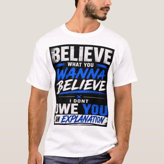 信じるべきことを信じろ Tシャツ (正面)
