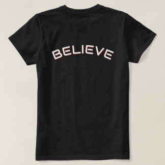 「信じる」インスピレーションの引用 Tシャツ