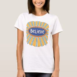 信じる - 信仰を持つ Tシャツ