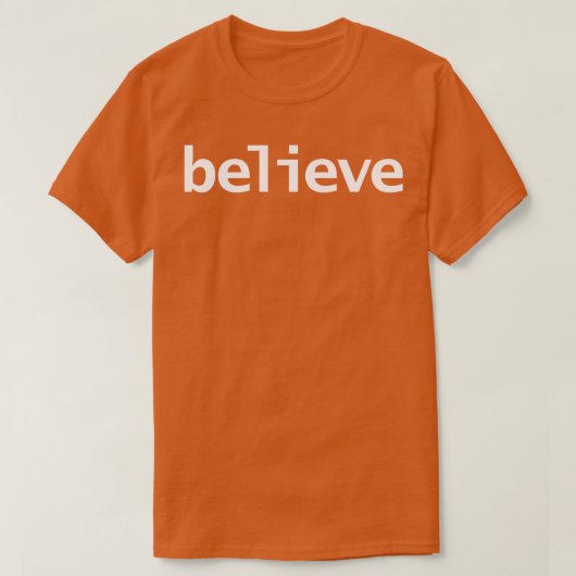信じミニマルタイポグラフィ白文字 Tシャツ (デザイン正面)