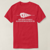 信じ信じ君の悪い俺に Tシャツ (デザイン正面)