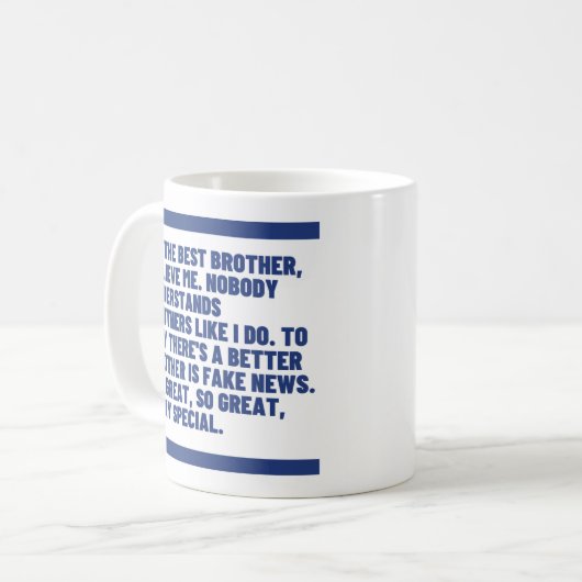 信じ最高のMe – 兄弟ギフト コーヒーマグカップ (正面左)