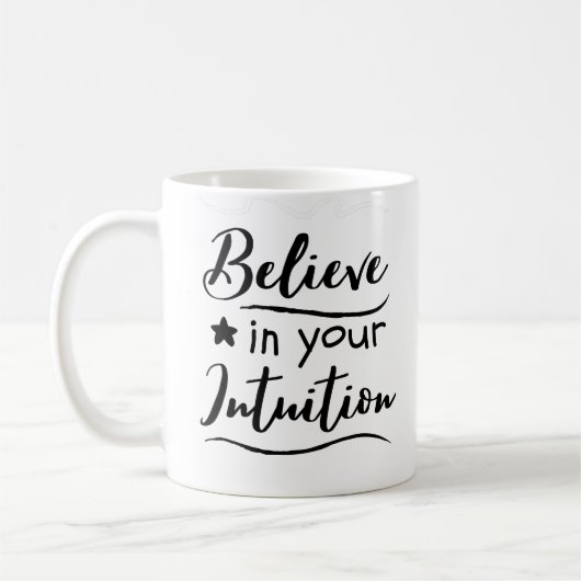 信じ直感の前向き考える引用文 コーヒーマグカップ (左)