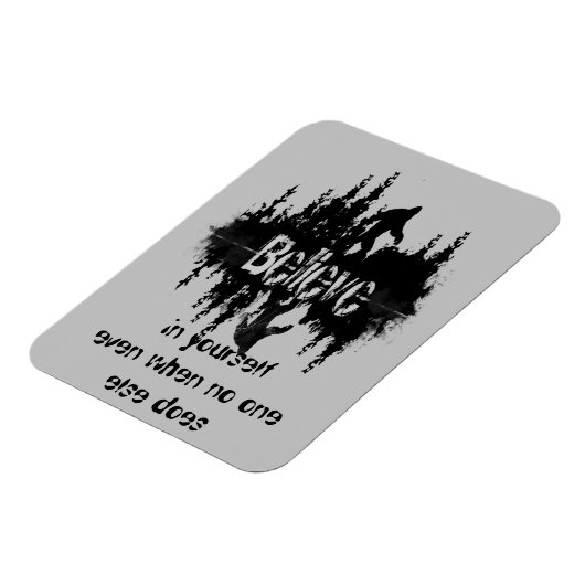 信じ自身の引用文ビッグ感動的足 マグネット (左側)