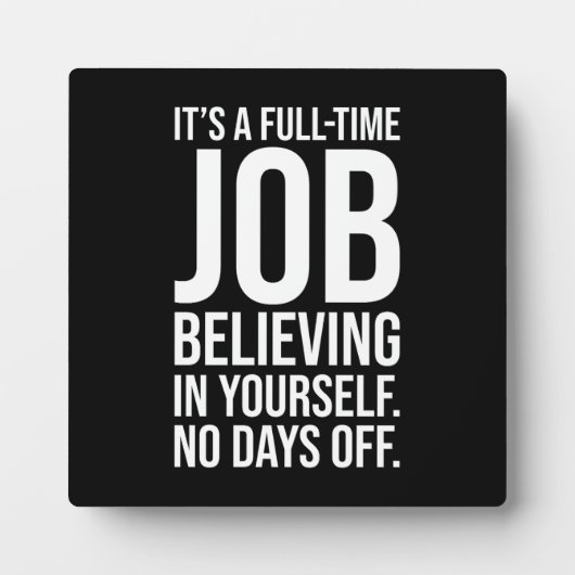 信じ、日なし – 成功、ジム、喧騒、研削 フォトプラーク (正面)