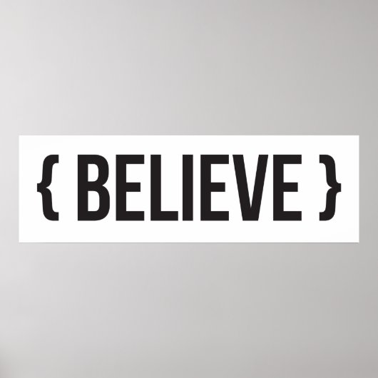 信じBracked – 白黒 ポスター (正面)