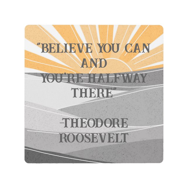 信じRoosevelt感動的引用文 メタルプリント (正面)