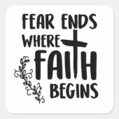 信仰が始まると恐怖は終わる |クリスチャン スクエアシール (正面)